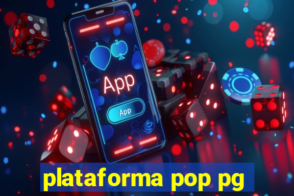 plataforma pop pg